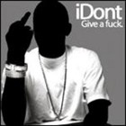 Picture for song '**NEW**I Dont Give A F*** w/Hook (FREE DOWNLOAD)' by artist 'Hit7Beatz.com'