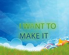 Picture for song 'I Want to Make It' by artist 'Justin McNell Music Production'