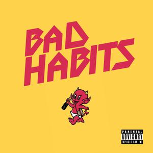 Picture for song 'Bad Habits' by artist 'KEVINBDOPE'