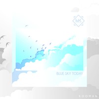 Picture for song 'Blue Sky Today ' by artist 'Mr.Kooman'