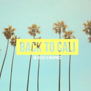 Picture for song 'BACK TO CALI (202)' by artist 'OG BEATS N GRAPHICS'