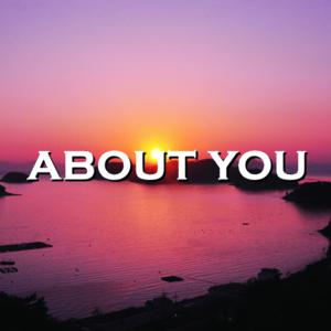 Picture for song 'About You' by artist 'SadGlad Music'