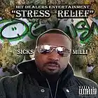 Picture for song 'Stress Relief' by artist 'Sicks Milli'