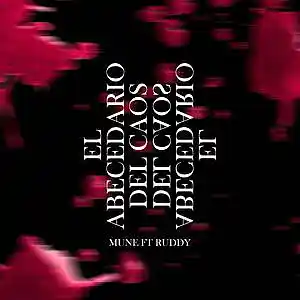 Picture for song 'Mune - El abecedario del caos X Ruddy (Prod.SemEsc' by artist 'Sello Veinticuatro siete'