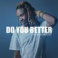 Picture for song '*HIT* Do You Better 154bpm - www.BreezyBeats.com' by artist 'Breezy Beats'