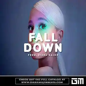 Picture for song 'FALL DOWN - Ariana Grande Type Beat (With Hook)' by artist 'Giana Major'