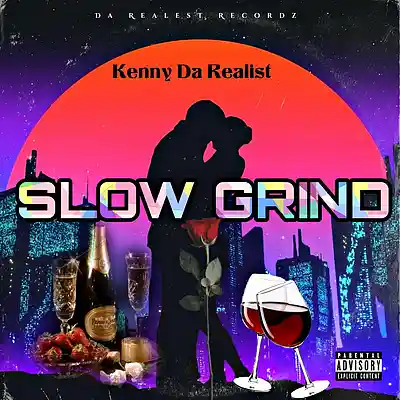 Picture for song 'Kenny Da Realist - Slow Grind' by artist 'Kenny Da Realist'