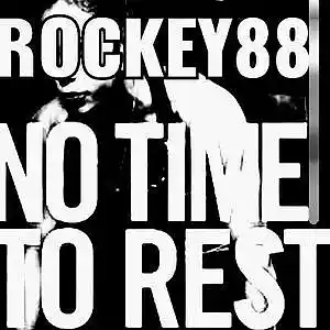Picture for song '12.No Time To Rest' by artist 'Rockey88'