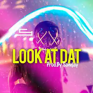 Picture for song 'LookAtDat :::SOLD:::' by artist 'SamJay'