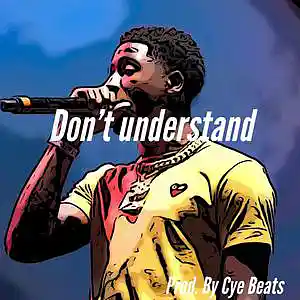 Picture for song 'NBA YoungBoy x Roddy Ricch type beat Dont Understa' by artist 'Cye Beats'