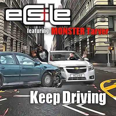 Picture for song 'Keep Driving featuring Monster Tarver' by artist 'eCsiLe'