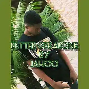 Picture for song 'better_off_alone' by artist 'Jahoo'