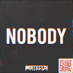 Picture for song 'Nobody 84 Bpm' by artist 'Martes13x'