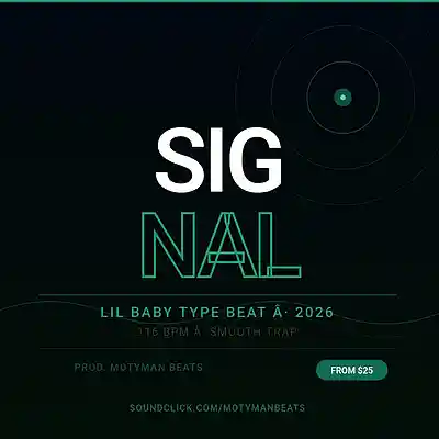 Picture for song 'SIGNAL - LIL BABY TYPE BEAT' by artist 'motymanbeats'