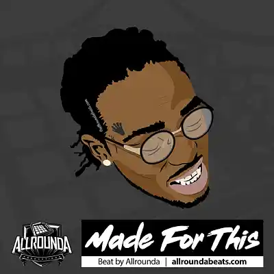 Picture for song 'MADE FOR THIS - (Epic Trap Beat, Quavo Type Beat)' by artist 'ALLROUNDA Productions'