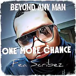 Picture for song 'One More Chance (All I Need)' by artist 'Hip Hop Artist (Beyond Any Man)'