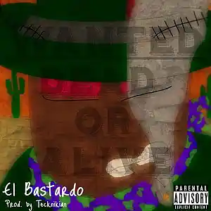 Picture for song 'El Bastardo' by artist 'El Roacho'