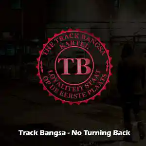 Picture for song 'Track Bangsa-No Turning Back 165 BPM' by artist 'Track Bangsa'