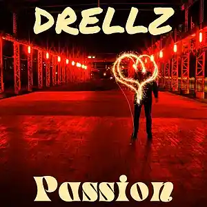 Picture for song 'Passion' by artist 'Drellz'