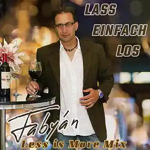 Picture for song 'Fabyán - Lass Einfach Los (Less is More Mix)' by artist 'Fabyan Noll'