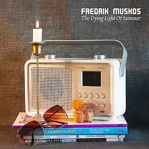 Picture for song 'The Dying Light Of Summer' by artist 'Fredrik Muskos'