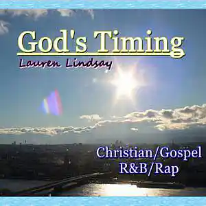 Picture for song 'God's Timing - Christian-Gospel R&B-Rap' by artist 'Lauren Lindsay Dj Empath'