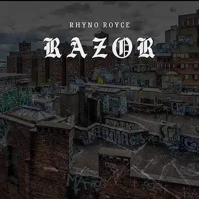 Picture for song 'Razor' by artist 'Rhyno Royce'