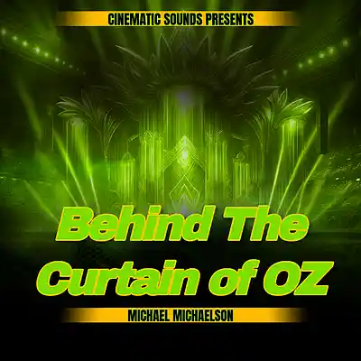 Picture for song 'Behind The Curtain of Oz' by artist 'Cinematic Sounds'