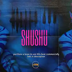 Picture for song 'SHUSHU' by artist 'Hitmaker Tk2'