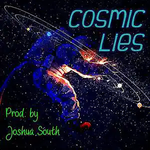 Picture for song 'Cosmic Lies' by artist 'Joshua South'