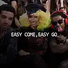 Picture for song '~ Easy Come, Easy Go ~' by artist 'The Track Gods'