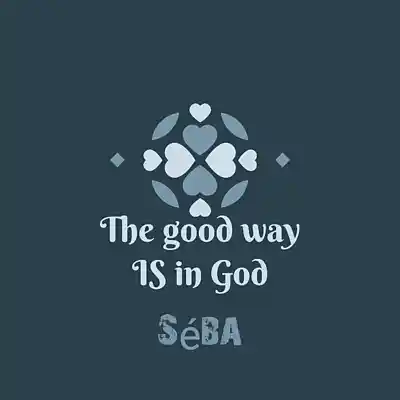 Picture for song 'The good way is in God' by artist 'Seba (2024)'