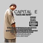 Picture for song '1. HATE ME NOW' by artist 'Capital E 559'