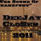 Picture for song 'The Sound Of Frankfurt (Club Mix)' by artist 'DeeJay CloSer'