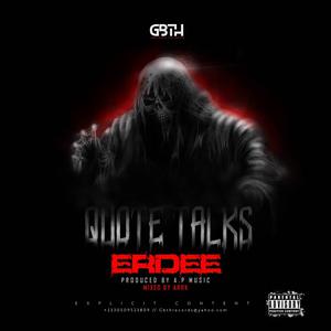 Picture for song 'ErDee_Quote Talks' by artist 'ERDEE'