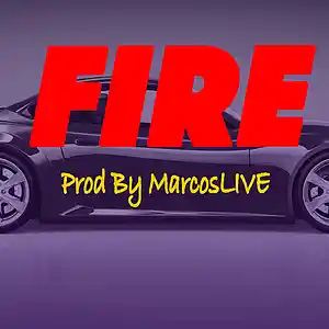 Picture for song 'Fire' by artist 'MarcosLIVE'