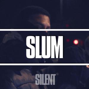 Picture for song '"Slum" Dark Drill Instrumental' by artist 'Silent The Producer'