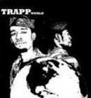 Picture for song 'Trapp 112' by artist 'Trapps World Productionz'
