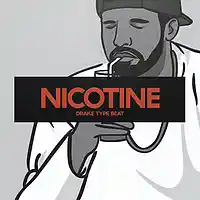 Picture for song 'Nicotine *FREE DL* (Buy 1 Get 1 Free)' by artist 'Larkin Beats'