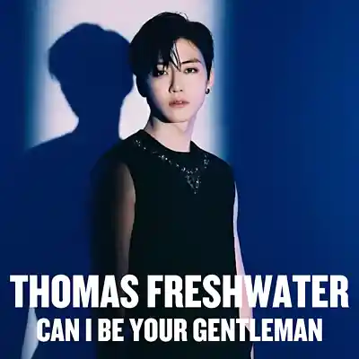 Picture for song 'Can I Be Your Gentleman' by artist 'THOMAS FRESHWATER'
