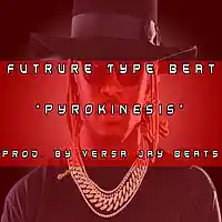 Picture for song 'Pyrokinesis' by artist 'Versa Jay Beats'