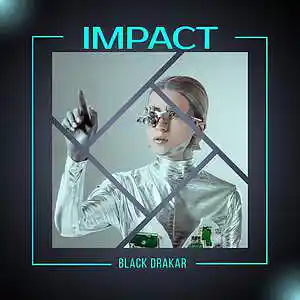 Picture for song 'Impact' by artist 'Black Drakar'