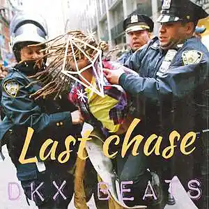 Picture for song 'Last Chase' by artist 'DIMVKCEX'