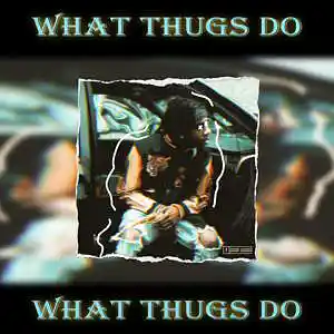 Picture for song '[Free] Polo G x Lil Baby Type Beat -"Thugs Do(What' by artist 'Gwapo Stunna'
