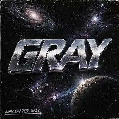 Picture for song 'GRAY' by artist 'LEXI ON THE BEAT'