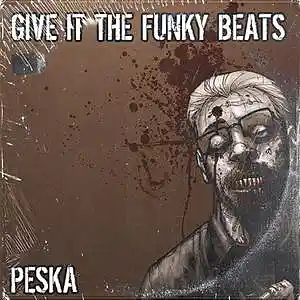 Picture for song 'Give It The Funky Beats' by artist 'Dj Peska'