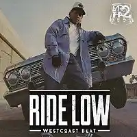 Picture for song '(NO SAMPLES) -- RIDE LOW (Buy 3 for $49)' by artist 'EAR 2 THA BEAT'