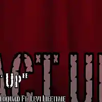 Picture for song 'ActUp' by artist 'JEFFROKALOQUAD'