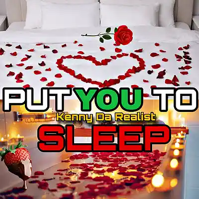 Picture for song 'Kenny Da Realist - Put You to Sleep' by artist 'Kenny Da Realist'