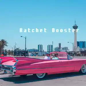 Picture for song 'Ratchet Booster' by artist 'Mitchel Sullivan'